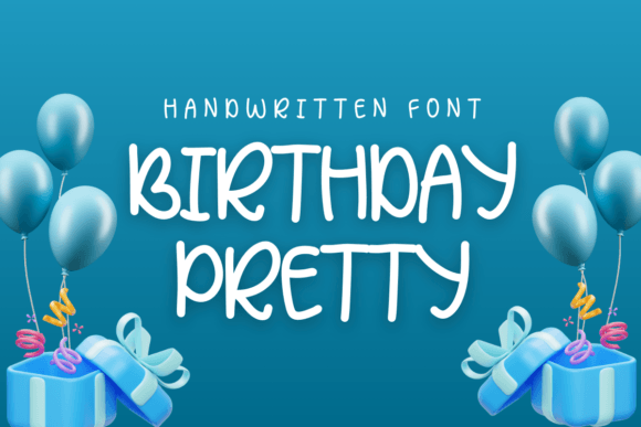 Birthday Pretty Font Review: A Marketer's Take on Campaign Typography