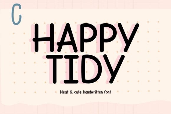 Happy Tidy: The Font That Polished My Small Business Brand