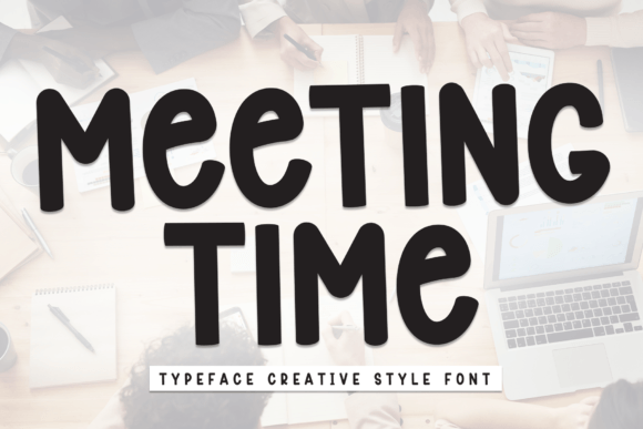 Meeting Time: The Handwritten Font for Scroll-Stopping Marketing