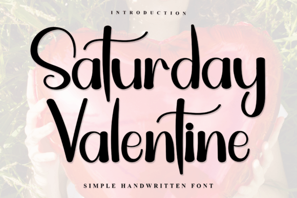 Saturday Valentine: The Handwritten Font That Elevates Small Brands